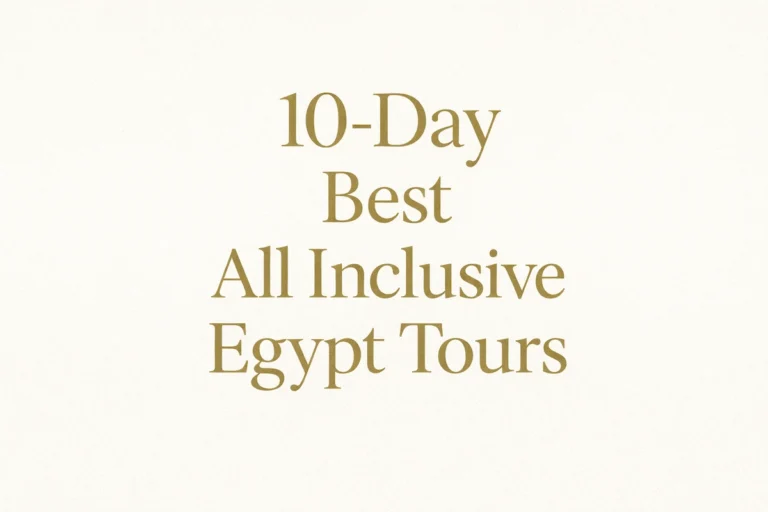 10-Day Best All Inclusive Egypt Tours