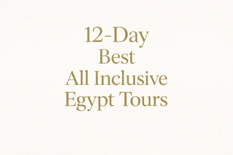 12-Day Best All Inclusive Egypt Tours