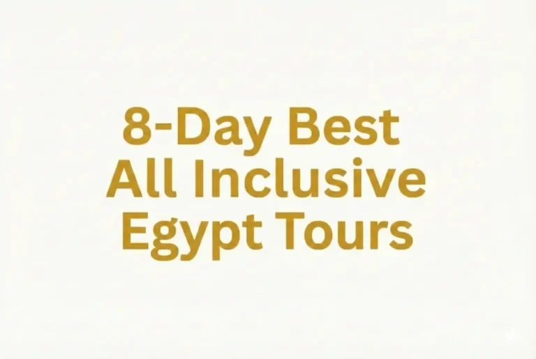 8-Day Best All Inclusive Egypt Tours