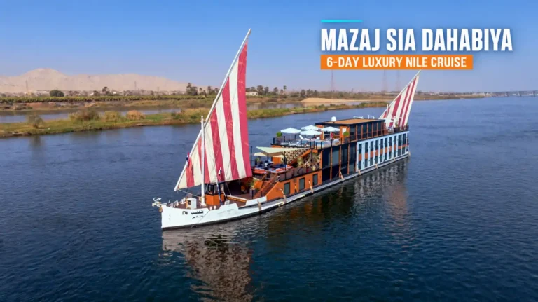 Mazaj Sia Dahabiya – 6-Day Luxury Nile Cruise